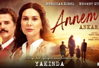 Kanal D’nin Yeni Dönem Dizisi ‘Annem Ankara’ Tanıtım Fragmanı ile Merak Uyandırdı