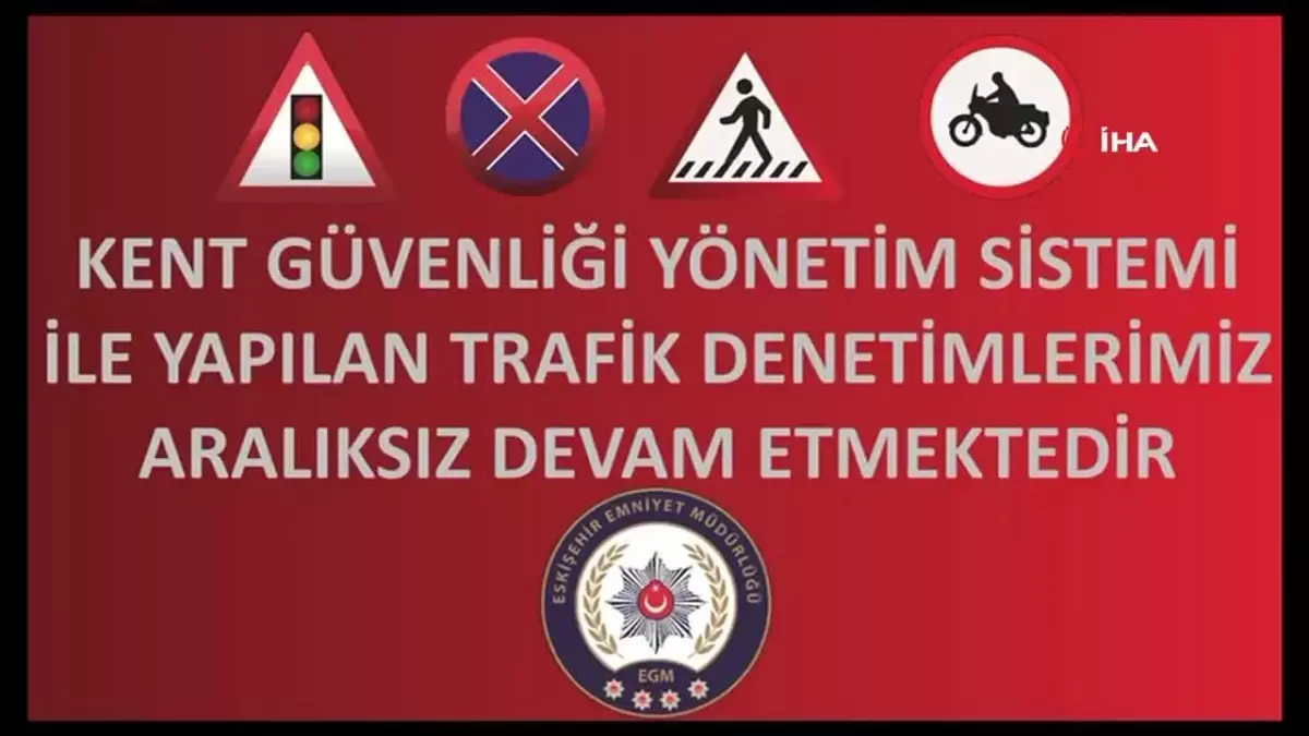 Eskişehir’de Trafik İhlalleri Kamerada Yakalandı