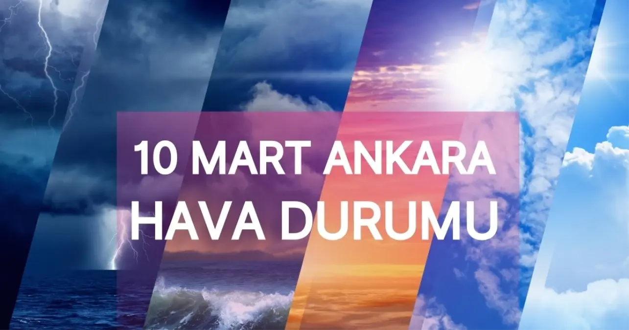 ANKARA HAVA DURUMU | 11 Mart Salı Ankara’da hava nasıl olacak? Ankara günlük ve 5 günlük hava durumu tahmini!