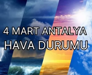 ANTALYA HAVA DURUMU | 4 Mart Antalya’da hava nasıl olacak? Antalya günlük ve 5 günlük hava durumu tahmini!