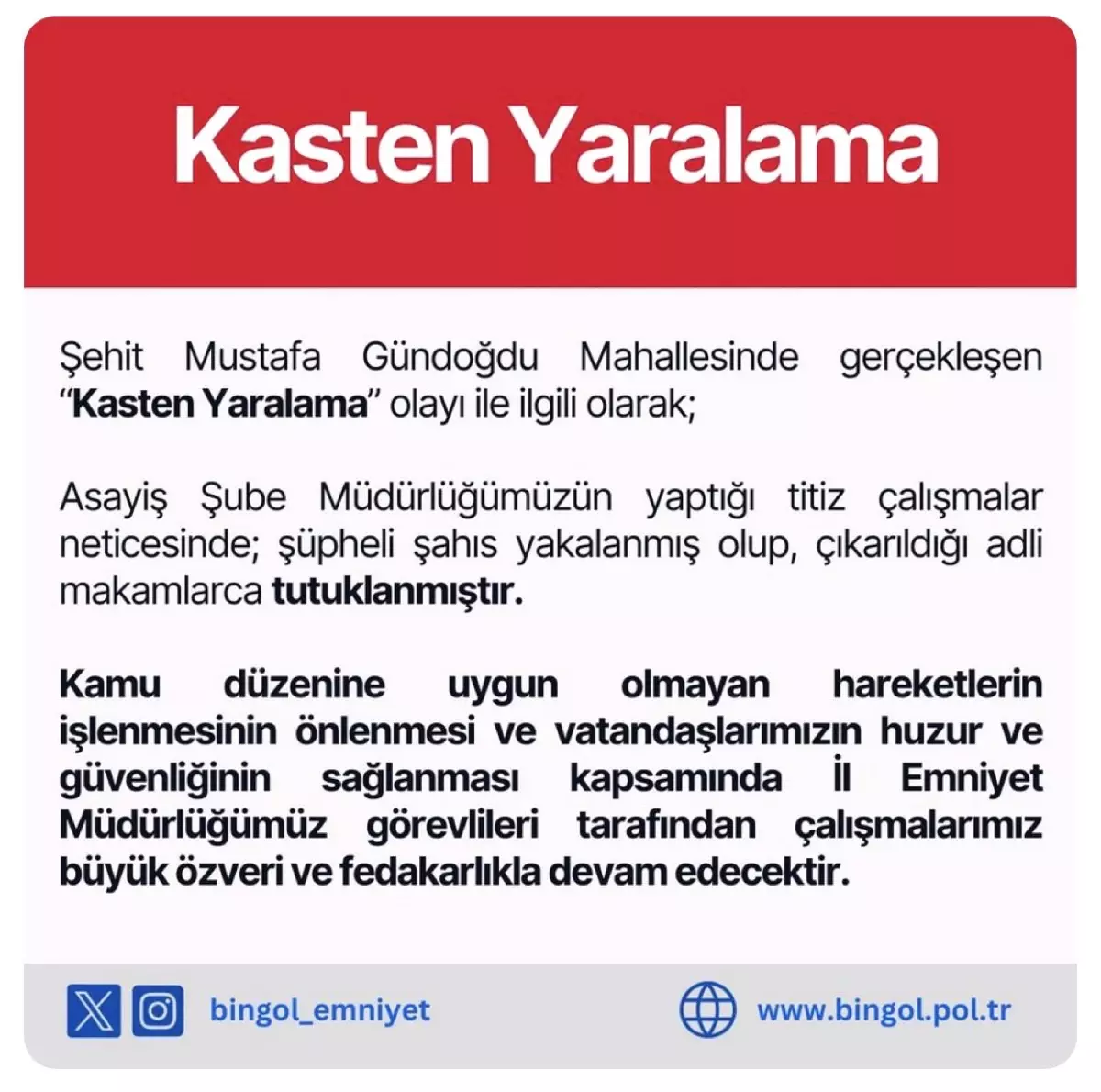Bingöl’de Kasten Yaralama Şüphelisi Tutuklandı