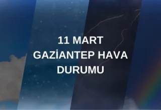 GAZİANTEP HAVA DURUMU: 11 Mart Salı Gaziantep hava durumu nasıl? Gaziantep haftalık hava durumu tahmini