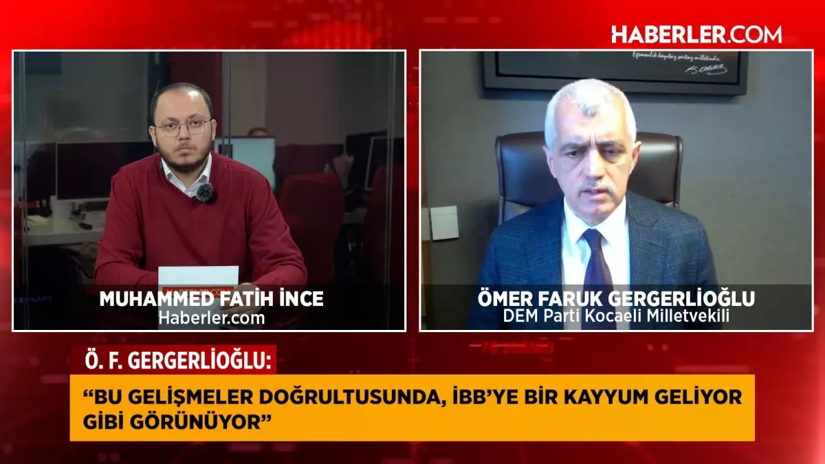 Ömer Faruk Gergerlioğlu: İBB’ye kayyum atanabilir, İmamoğlu’nun adaylığı engellenmeye çalışılıyor