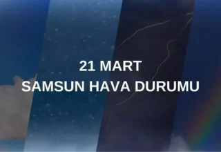 SAMSUN HAVA DURUMU 21 MART: Samsun hava durumu nasıl? Samsun 5 günlük hava durumu tahmini!